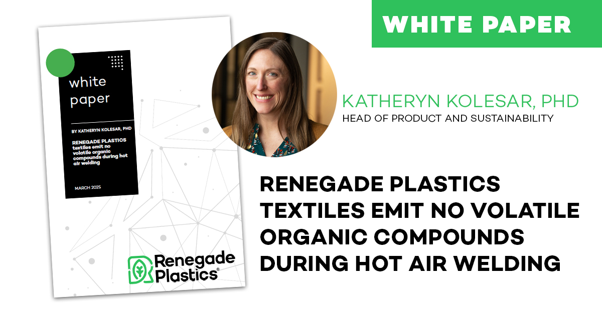Dr. Katheryn Kolesar, PhD – Renegade Plastics VOCs White Paper